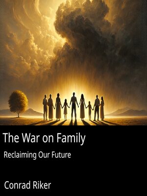 cover image of The War on Family